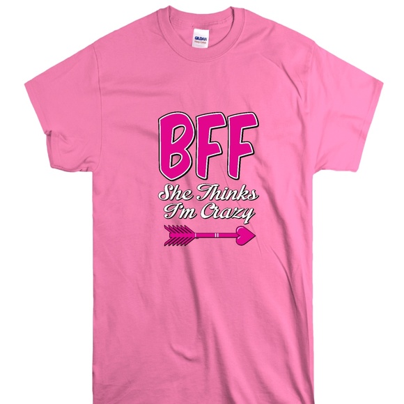 BFF She Knows I'm Crazy TShirt (Friend 2) - Picture 1 of 1